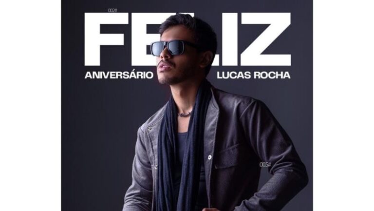 Aniversário de Lucas Rocha Celebra Nova Fase de Sucesso