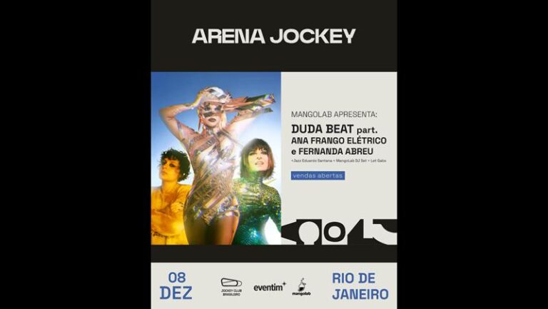 MangoLab apresenta show de Duda Beat com Fernanda Abreu e Ana Frango Elétrico na próxima edição da Arena Jockey, no Rio de Janeiro
