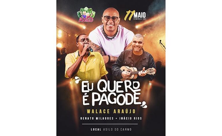 A Grande Estreia do Projeto “Eu Quero É Pagode” de Walace Araújo em Campos dos Goytacazes!