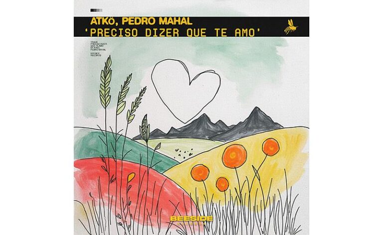 ATKÖ e Pedro Mahal se unem em releitura de “Preciso Dizer Que Te Amo”, que chega pela Beeside Records