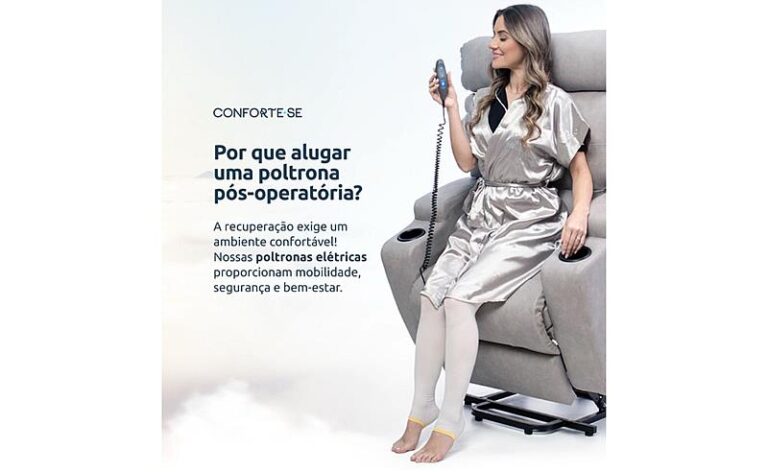 Poltronas de pós-operatório para locação em Recife: conforto, saúde e recuperação eficiente