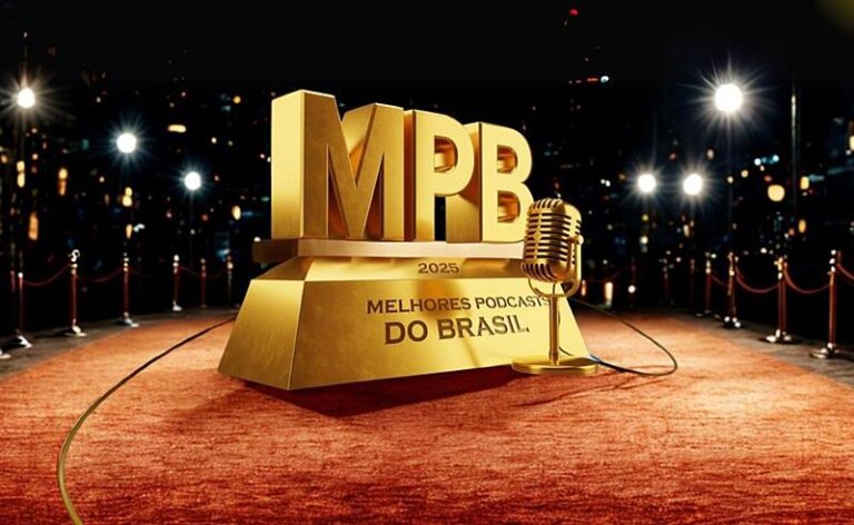 Prêmio MPB – Melhores Podcasts do Brasil 2025 abre as inscrições