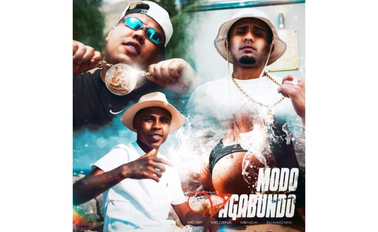 Mc GP lança single “Modo Vagabundo” em parceria com Mc Meno K, Mc Dena e DJ Kaio Mix
